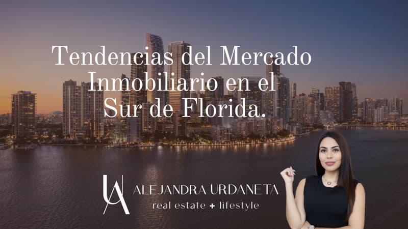 featured image for story, 


Tendencias del Mercado Inmobiliario en el Sur de Florida: Precios en Aumento.